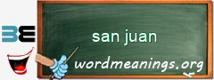 WordMeaning blackboard for san juan